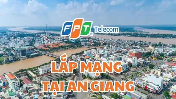 Lắp Mạng FPT An Giang