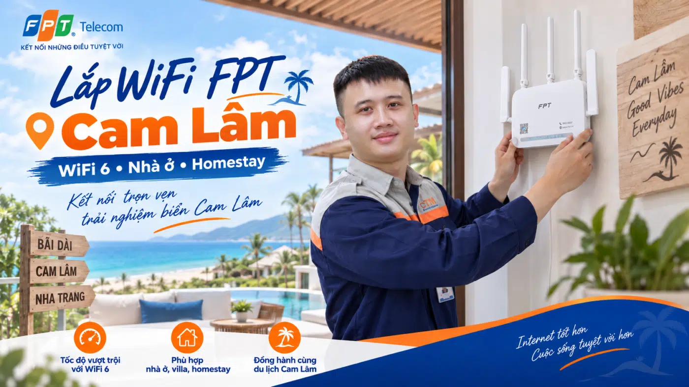 Lắp WiFi FPT Cam Lâm với modem WiFi 6 cho gia đình, nhà nhiều phòng, villa, homestay và hộ kinh doanh.