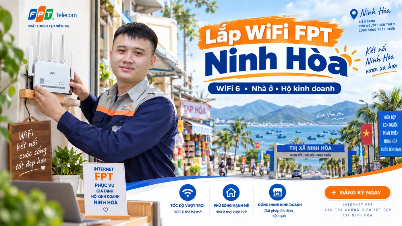 Lắp WiFi FPT Ninh Hòa với modem WiFi 6 cho gia đình, nhà ở, cửa hàng và hộ kinh doanh tại Khánh Hòa.