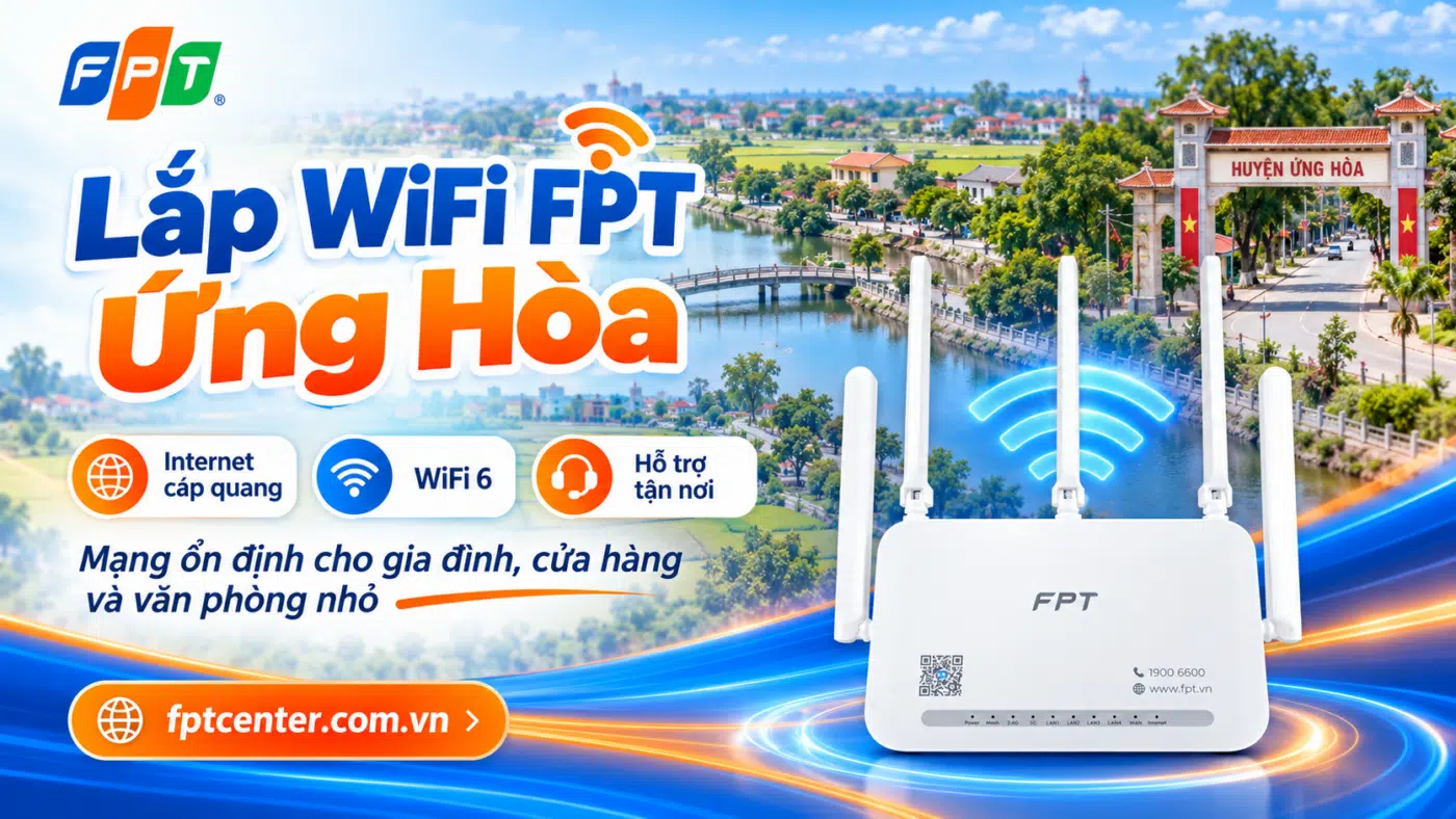 Lắp WiFi FPT Ứng Hòa Hà Nội với modem WiFi 6